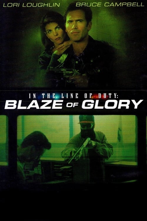 In the Line of Duty: Blaze of Glory - Movie Poster In the Line of Duty: Blaze of Glory - Movie Poster