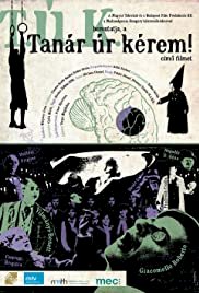 T.Ú.K. - Tanár úr kérem! - Movie Poster
