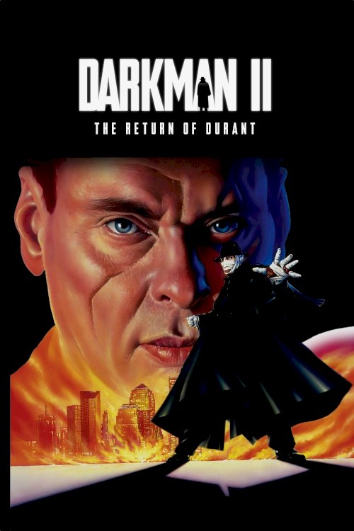 Darkman II: The Return of Durant - Movie Poster Darkman II: The Return of Durant - Movie Poster