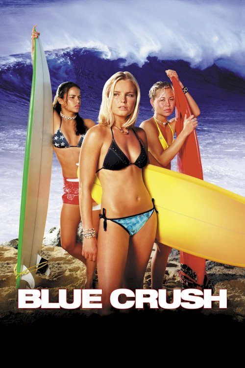 Blue Crush - Movie Poster Blue Crush - Movie Poster