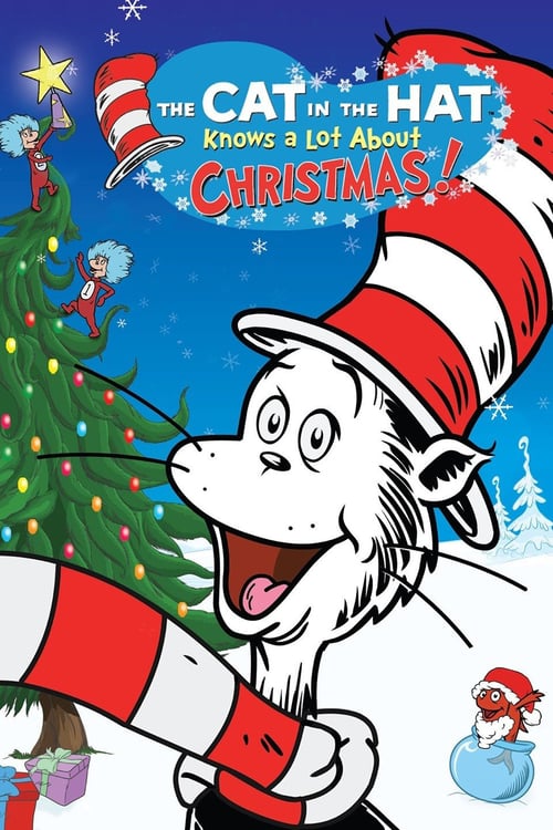 The Cat in the Hat Knows a Lot About Christmas! - Movie Poster The Cat in the Hat Knows a Lot About Christmas! - Movie Poster
