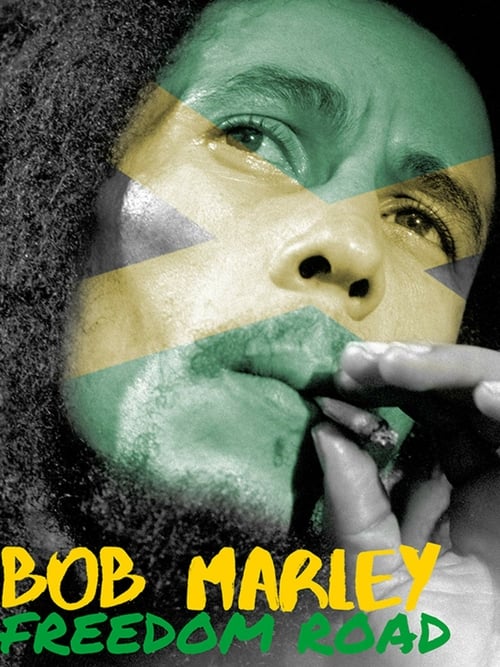 Bob Marley - Freedom Road - Movie Poster Bob Marley - Freedom Road - Movie Poster