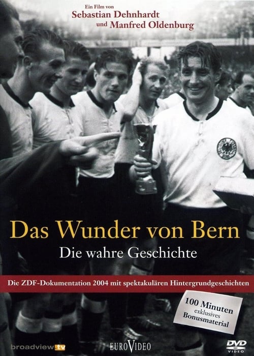 Das Wunder von Bern - Die wahre Geschichte - Movie Poster Das Wunder von Bern - Die wahre Geschichte - Movie Poster