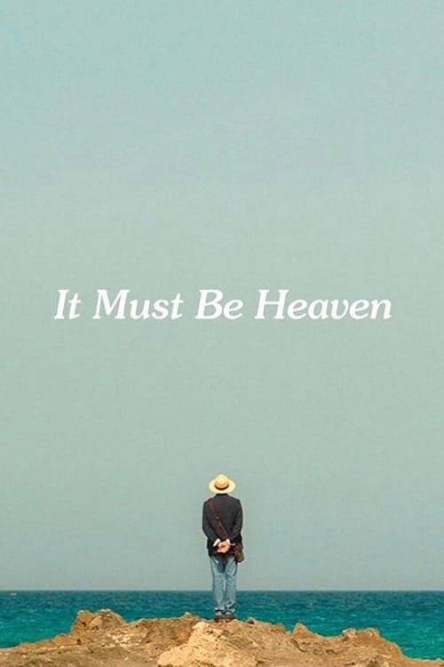 It Must Be Heaven - Movie Poster It Must Be Heaven - Movie Poster