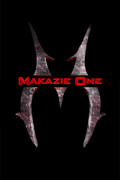 Makazie One - Movie Poster Makazie One - Movie Poster