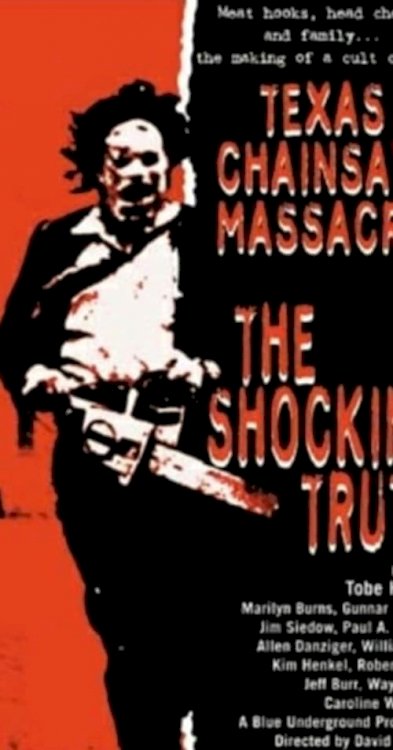 Texas Chainsaw Massacre: The Shocking Truth - Movie Poster Texas Chainsaw Massacre: The Shocking Truth - Movie Poster