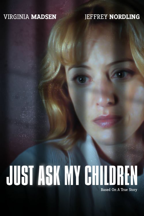 Just Ask My Children - Movie Poster Just Ask My Children - Movie Poster