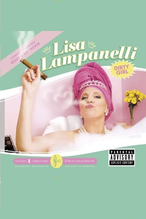 Lisa Lampanelli: Dirty Girl - Movie Poster Lisa Lampanelli: Dirty Girl - Movie Poster