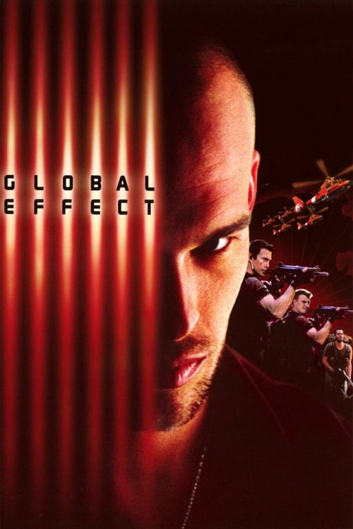 Global Effect - Movie Poster Global Effect - Movie Poster