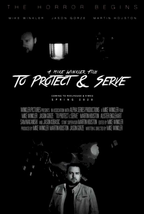 To Protect & Serve - Movie Poster
