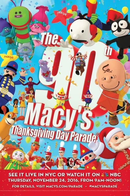 90th Annual Macy's Thanksgiving Day Parade - Movie Poster 90th Annual Macy's Thanksgiving Day Parade - Movie Poster