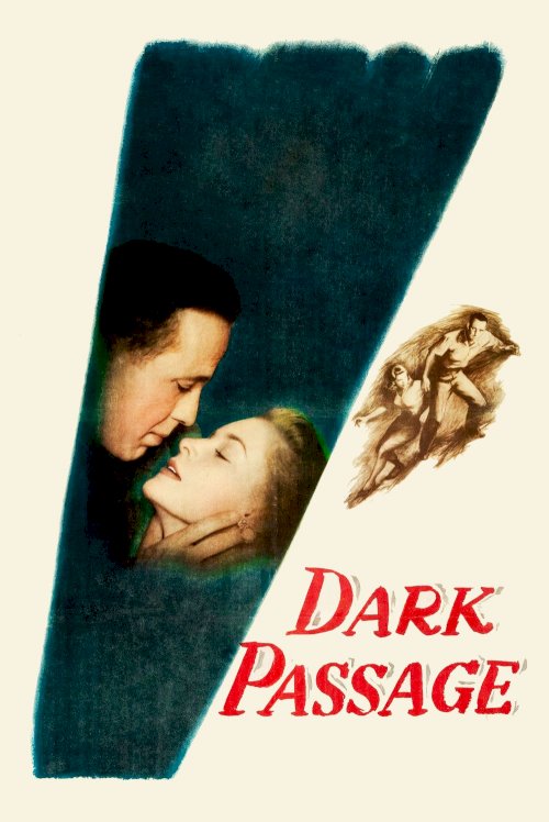 Dark Passage - Movie Poster