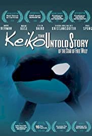 Keiko The Untold Story of the Star of Free Willy - Movie Poster Keiko The Untold Story of the Star of Free Willy - Movie Poster