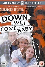 Down Will Come Baby - Movie Poster Down Will Come Baby - Movie Poster