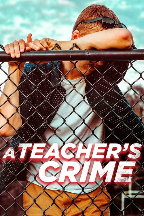 A Teacher's Crime - Movie Poster A Teacher's Crime - Movie Poster
