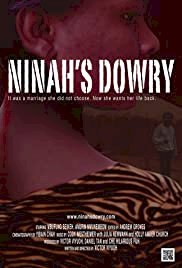 Ninah's Dowry - Movie Poster Ninah's Dowry - Movie Poster