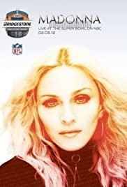 Super Bowl XLVI - Halftime Show - Madonna - Movie Poster Super Bowl XLVI - Halftime Show - Madonna - Movie Poster