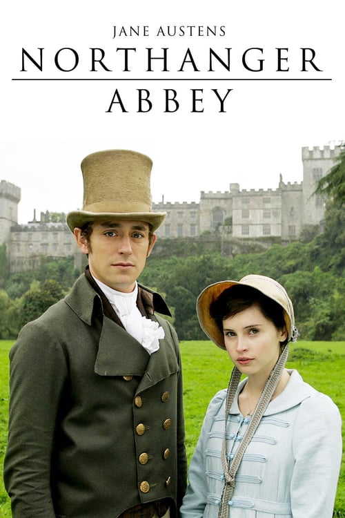 Northanger Abbey - Movie Poster Northanger Abbey - Movie Poster