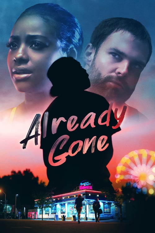 Already Gone - Movie Poster Already Gone - Movie Poster