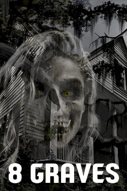 8 Graves - Movie Poster 8 Graves - Movie Poster