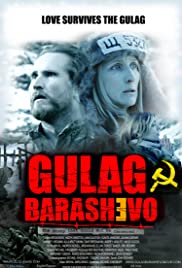Gulag Barashevo - Movie Poster Gulag Barashevo - Movie Poster