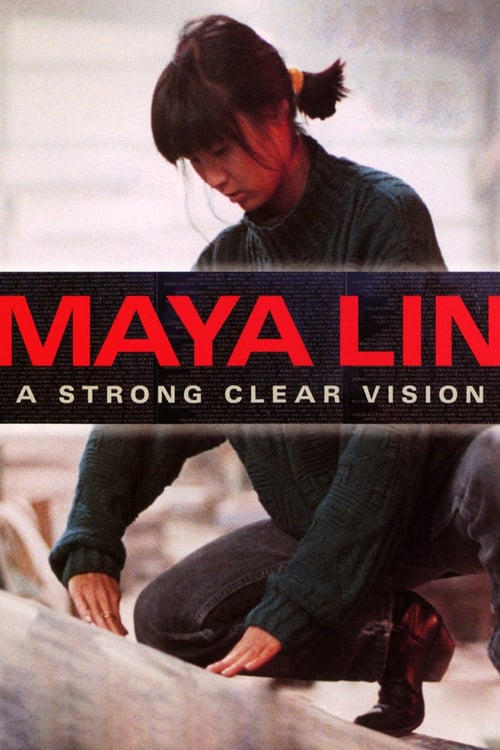 Maya Lin: A Strong Clear Vision - Movie Poster Maya Lin: A Strong Clear Vision - Movie Poster