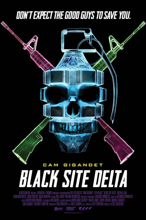 Black Site Delta - Movie Poster Black Site Delta - Movie Poster