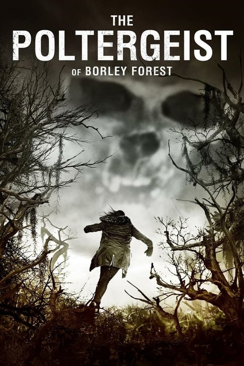 The Poltergeist of Borley Forest - Movie Poster The Poltergeist of Borley Forest - Movie Poster