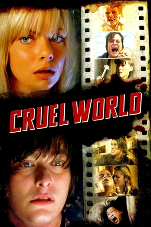 Cruel World - Movie Poster Cruel World - Movie Poster