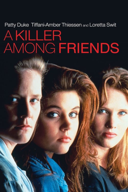 A Killer Among Friends - Movie Poster A Killer Among Friends - Movie Poster