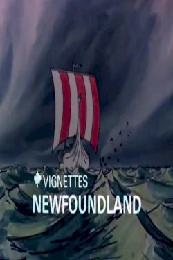 Canada Vignettes: Newfoundland - Movie Poster Canada Vignettes: Newfoundland - Movie Poster