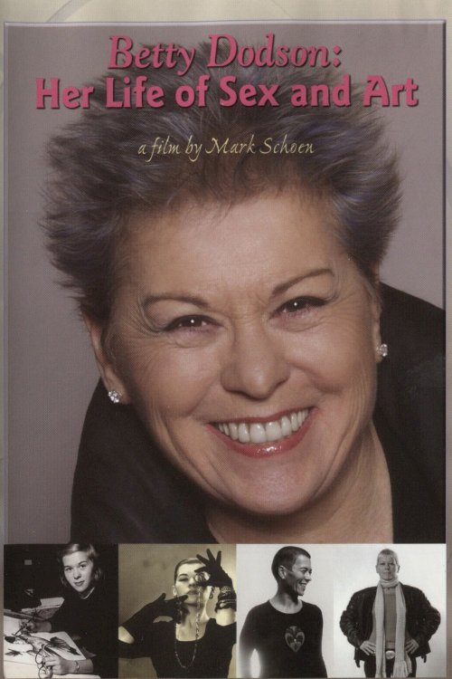 Betty Dodson: Her Life of Sex and Art - Movie Poster Betty Dodson: Her Life of Sex and Art - Movie Poster