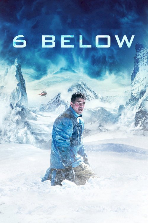 6 Below: Miracle on the Mountain - Movie Poster 6 Below: Miracle on the Mountain - Movie Poster
