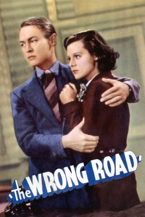 The Wrong Road - Movie Poster The Wrong Road - Movie Poster