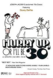Hurry Up, or I'll Be 30 - Movie Poster