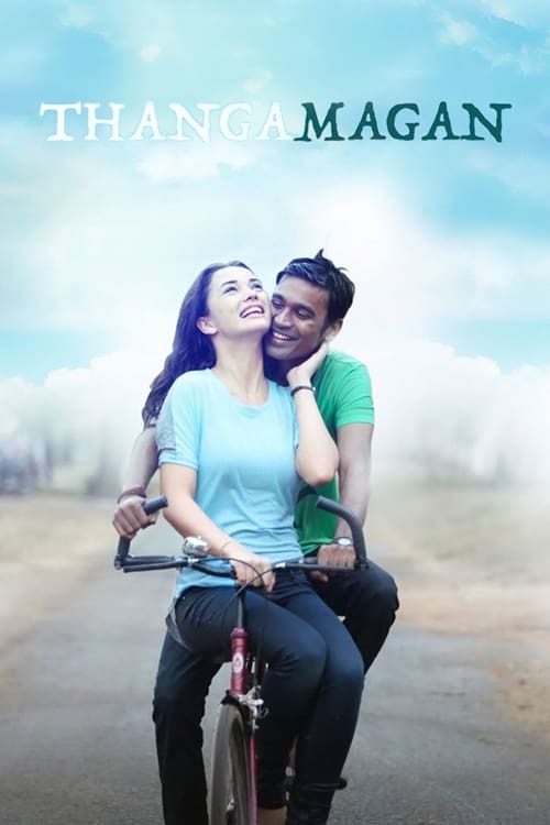 Thangamagan - Movie Poster Thangamagan - Movie Poster