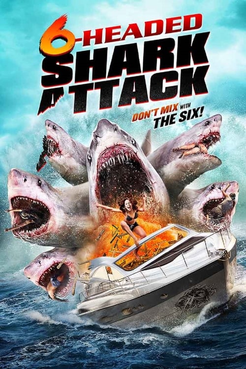 6-Headed Shark Attack - Movie Poster 6-Headed Shark Attack - Movie Poster
