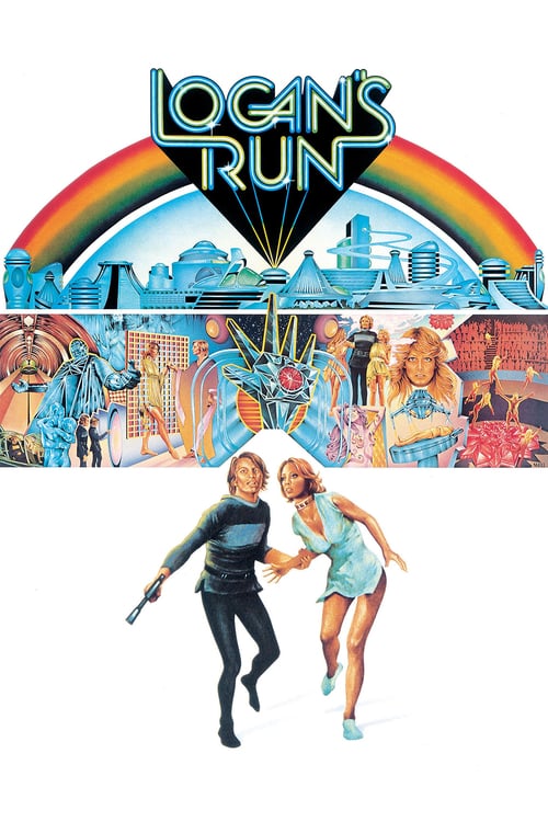 Logan's Run - Movie Poster Logan's Run - Movie Poster