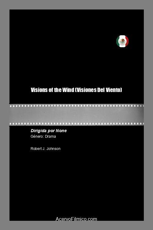 Visions of the Wind - Movie Poster