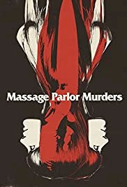 Massage Parlor Murders - Movie Poster Massage Parlor Murders - Movie Poster