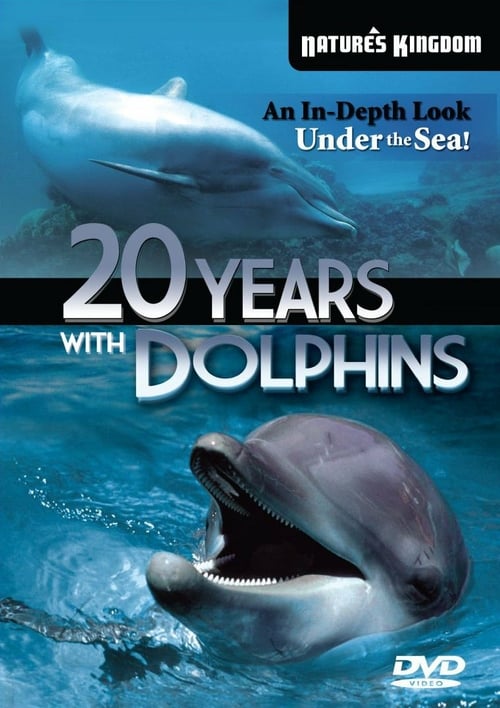 20 Years with the Dolphins - Movie Poster 20 Years with the Dolphins - Movie Poster