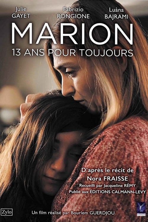 Marion, 13 ans pour toujours - Movie Poster Marion, 13 ans pour toujours - Movie Poster