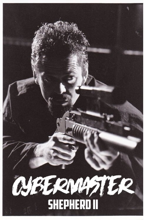 Cybermaster: Shepherd II - Movie Poster Cybermaster: Shepherd II - Movie Poster