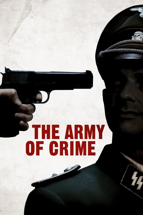 Army of Crime - Movie Poster Army of Crime - Movie Poster