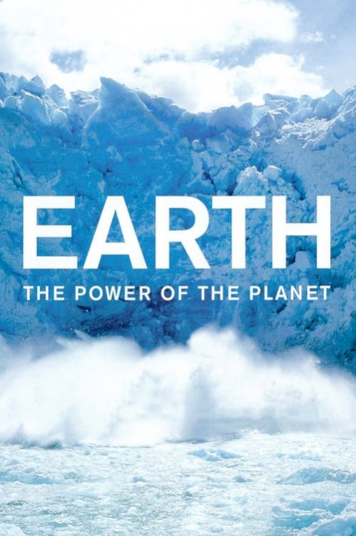 Earth: The Power of the Planet - Movie Poster