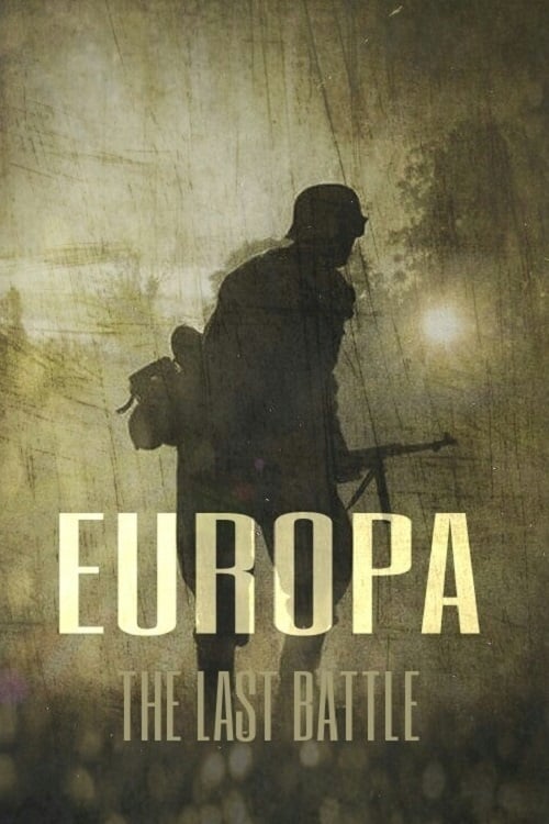 Europa: The Last Battle - Movie Poster Europa: The Last Battle - Movie Poster