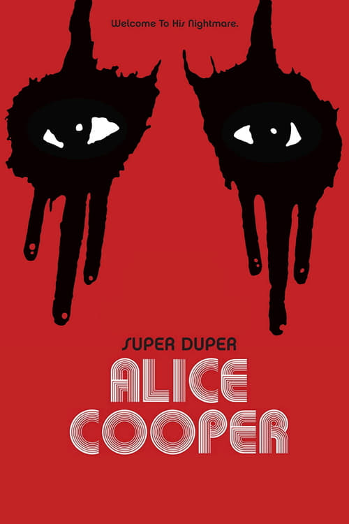 Super Duper Alice Cooper - Movie Poster Super Duper Alice Cooper - Movie Poster