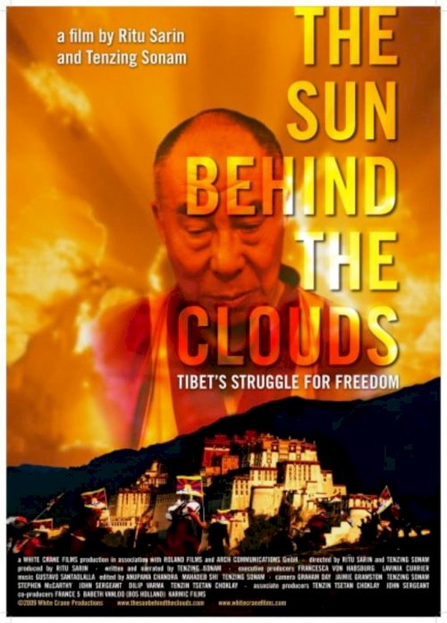 The Sun Behind the Clouds: Tibet's Struggle for Freedom - Movie Poster The Sun Behind the Clouds: Tibet's Struggle for Freedom - Movie Poster