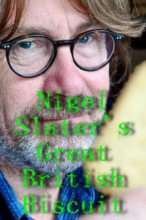 Nigel Slater's Great British Biscuit - Movie Poster Nigel Slater's Great British Biscuit - Movie Poster