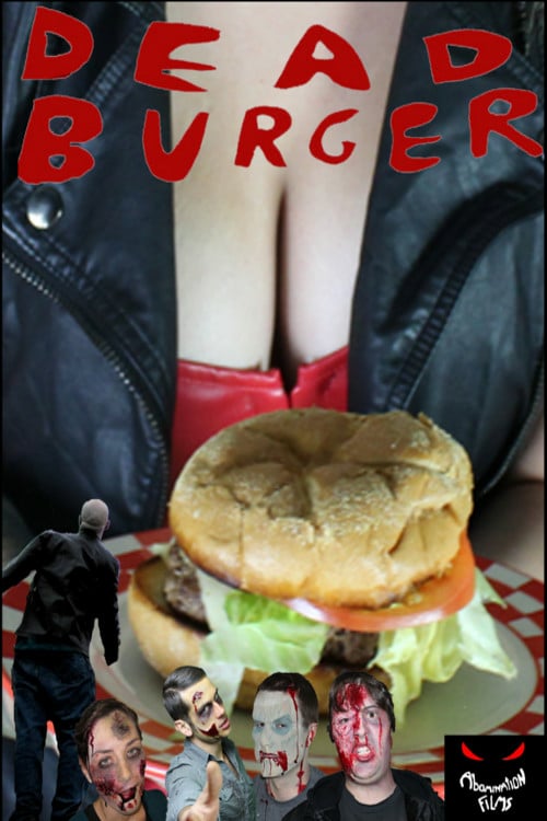 Dead Burger - Movie Poster Dead Burger - Movie Poster